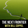 The Next Frontier with Bill Coppel